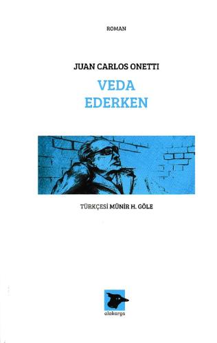 Veda Ederken - Juan Carlos Onetti Juan Carlos Onetti