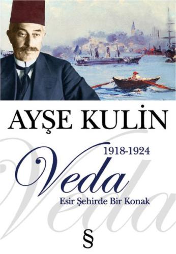 Veda - Esir Şehirde Bir Konak %10 indirimli Ayşe Kulin