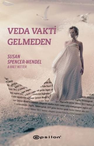 Veda Vakti Gelmeden %10 indirimli Susan Spencer-Wendel