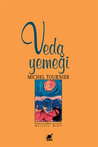 Veda Yemeği %14 indirimli Michel Tournier