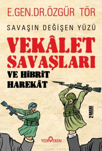 Vekâlet Savaşları Ve Hibrit Harekât %20 indirimli Özgür Tör