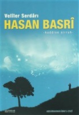 Veliler Serdarı Hasan Basri (k.s.) Abdurrahman İbnül-Cevzi