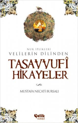 Velilerin Dilinden Tasavvufi Hikayeler Nur İplikleri %20 indirimli Mus