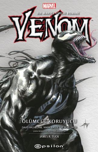 Venom Ölümcül Koruyucu %10 indirimli James R. Tuck