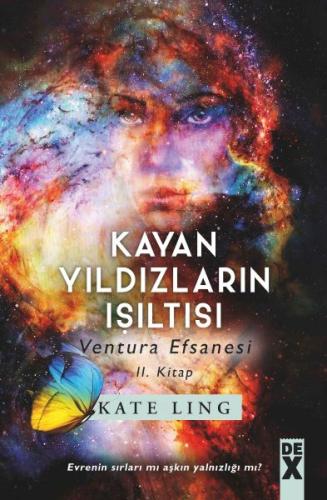 Ventura Efsanesi 2. Kitap - Kayan Yıldızların Işıltısı %10 indirimli K