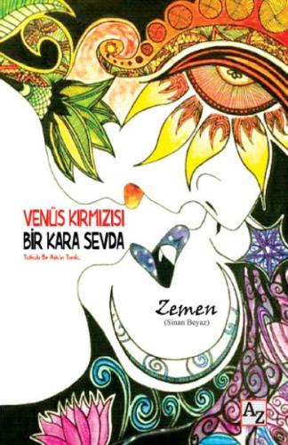 Venüs Kırmızısı Bir Kara Sevda Zemen (Sinan Beyaz)