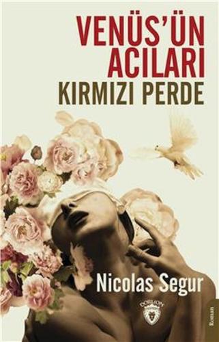 Venüsün Acıları Kırmızı Perde %25 indirimli Nicolas Segur