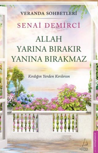 Veranda Sohbetleri - Allah Yarına Bırakır Yanına Bırakmaz %14 indiriml