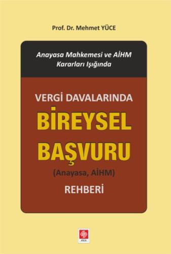 Vergi Davalarında Bireysel Başvuru Rehberi Mehmet Yüce