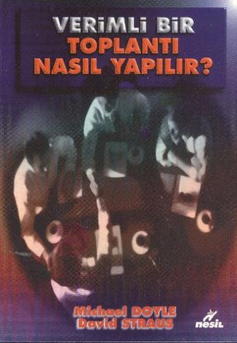 Verimli Bir Toplantı Nasıl Yapılır? David Straus