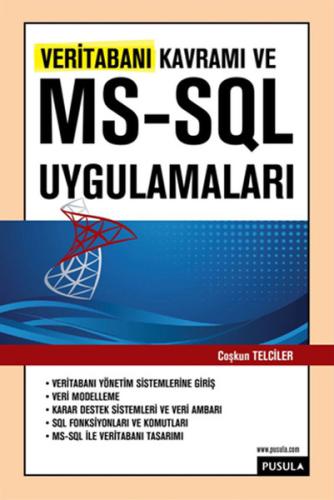 Veritabanı Kavramı ve MS-SQL Uygulamaları Coşkun Telciler