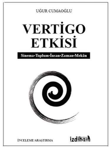 Vertigo Etkisi Uğur Cumaoğlu