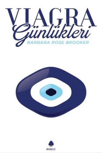 Viagra Günlükleri %20 indirimli Barbara Rose Brooker