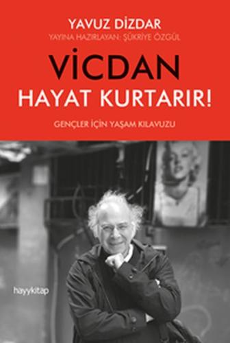 Vicdan Hayat Kurtarır %15 indirimli Yavuz Dizdar