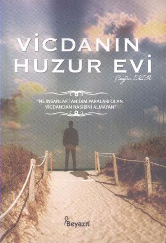 Vicdanın Huzur Evi Çağrı Eker