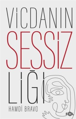 Vicdanın Sessizliği %17 indirimli Hamdi Bravo