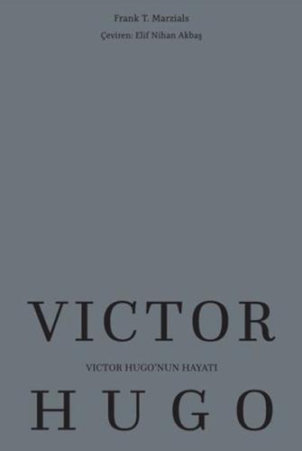 Victor Hugo’nun Hayatı Frank T. Marzials