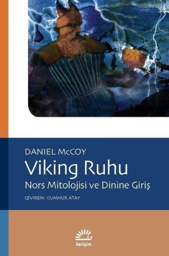 Viking Ruhu - Nors Mitolojisi ve Dinine Giriş %10 indirimli Daniel McC