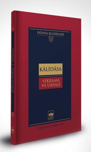 Vikrama ve Urvaşi-Dünya Klasikleri (Ciltli) %19 indirimli Kalidasa