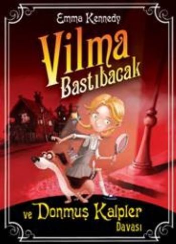 Vilma Bastıbacak ve Donmuş Kalpler Davası Emma Kennedy