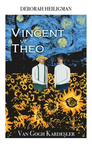 Vincent ve Theo - Van Gogh Kardeşler %25 indirimli Deborah Heiligman