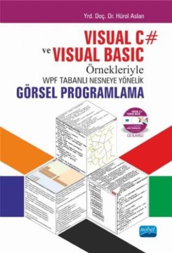 Visual C# ve Visual Basic Örnekleriyle WPF Tabanlı Nesneye Yönelik Gör