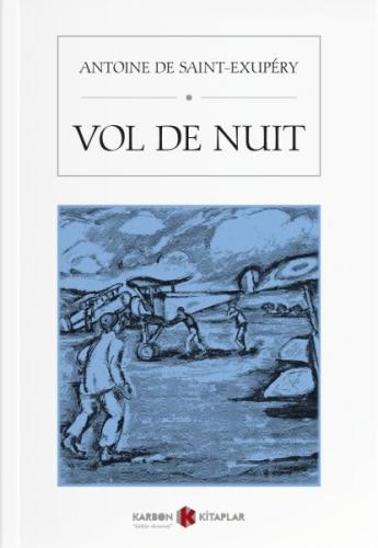 Vol De Nuit %14 indirimli Antoine De Saint Exupery