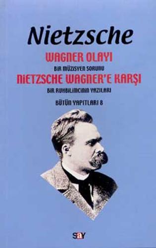 Wagner Olayı-Bir Müzisyen Sorunu %14 indirimli Friedrich Wilhelm Nietz