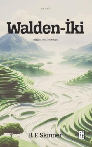 Walden-İki %17 indirimli B. F. Skinner