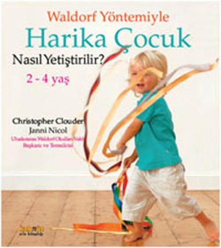 Waldorf Yöntemiyle Harika Çocuk Nasıl Yetiştirilir? (2-4 Yaş) %8 indir