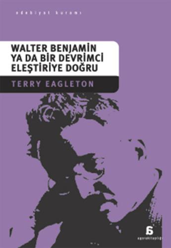 Walter Benjamin ya da Bir Devrimci Eleştiriye Doğru %10 indirimli Terr