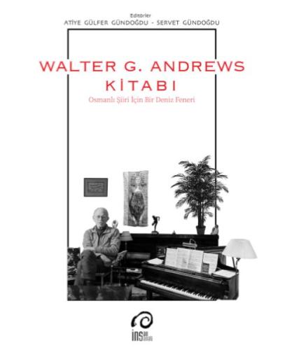 Walter G. Andrews Kitabı - Osmanlı Şiiri İçin Bir Deniz Feneri %18 ind