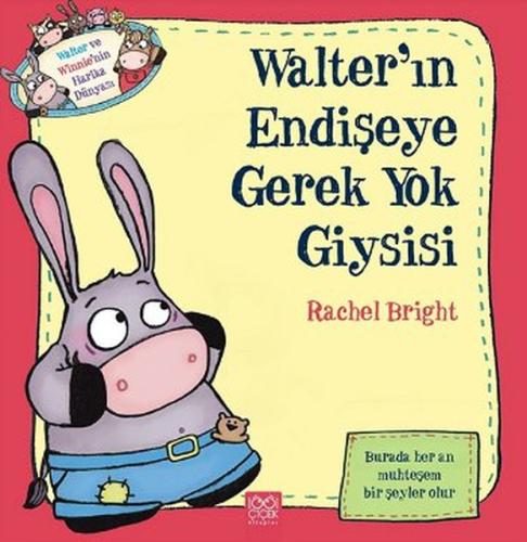 Walterın Endişeye Gerek Yok Giysisi Rachel Bright