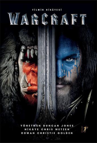 Warcraft - Filmin Hikayesi %10 indirimli Christie Golden