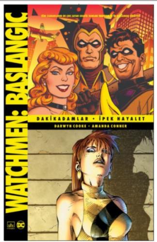 Watchmen Başlangıç: Dakikadamlar - İpek Hayalet %12 indirimli Darwyn C