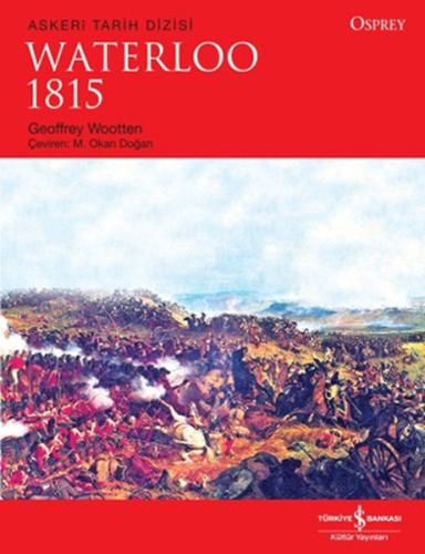 Waterloo 1815 %31 indirimli Geoffrey Wootten