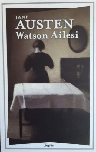 Watson Ailesi Jane Austen