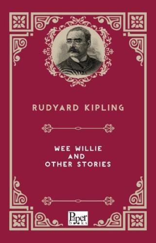 Wee Willie and Other Stories (İngilizce Kitap) %12 indirimli Rudyard K