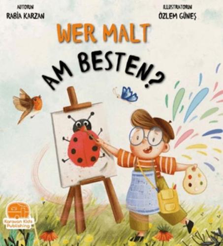 Wer Malt Am Besten? (Almanca) Rabia Karzan