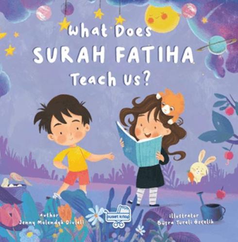 What Does Surah Fatiha Teach Us? (İngilizce Fatiha Suresi Bize Ne Anla