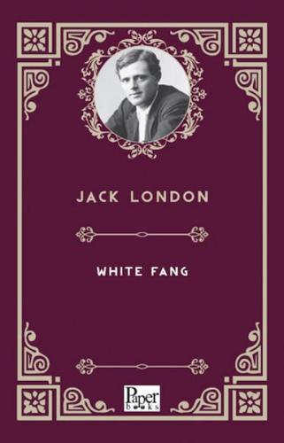 White Fang     Jack London