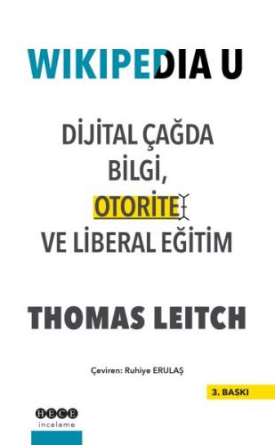 Wıkıpedıa U Dijital Çağda Bilgi Otorite ve Liberal Eğitim Thomas Leitc