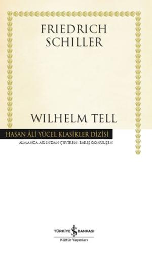 Wilhelm Tell - Hasan Ali Yücel Klasikleri (Ciltli) %31 indirimli Fried