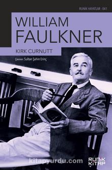 William Faulkner Kirk Curnutt