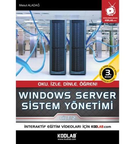 Windows Server Sistem Yönetimi 2. Cilt %10 indirimli Mesut Aladağ