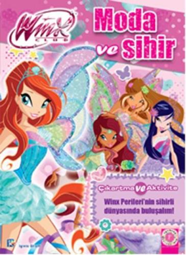 Winx Club - Moda ve Sihir Iginio Straffi