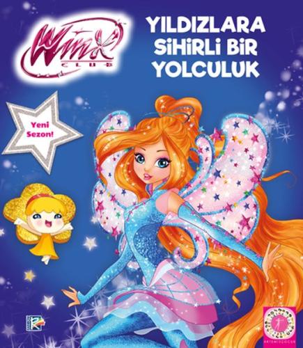 Winx Club - Yıldızlara Sihirli Bir Yolculuk %10 indirimli Kolektıf