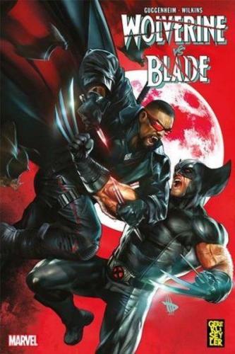 Wolverine vs. Blade Marc Guggenheim