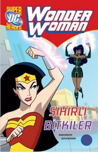 Wonder Woman - Sihirli Bitkiler %10 indirimli Simonson Schoening