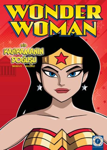 Wonder Women - Bir Kahramanın Doğuşu %10 indirimli Sazaklis-Vecchio